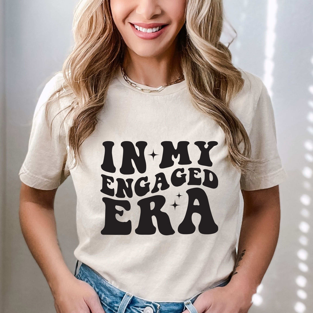 In My Engaged Era DTF T-SHIRT PRINT